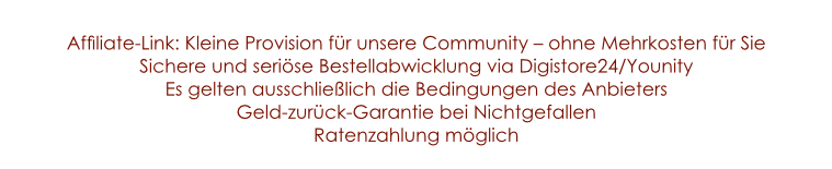 Sichere Bestellabwicklung via Digistore24 – Geld-zurück-Garantie – Ratenzahlung möglich – Affiliate-Link